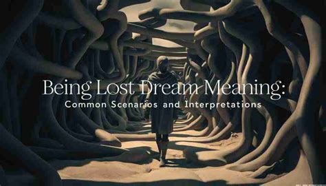 Exploring the Meaning of Your Dream about Being Lost in a Stran.